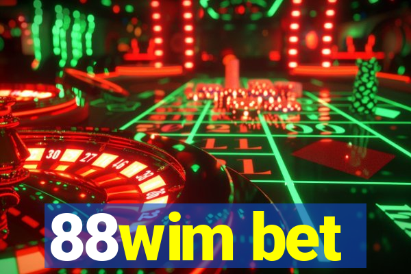 88wim bet